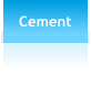 Cement